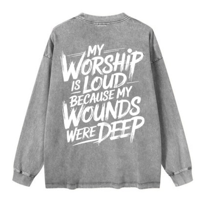 My Worship Is Lord Christian Washed Long Sleeve T-Shirt