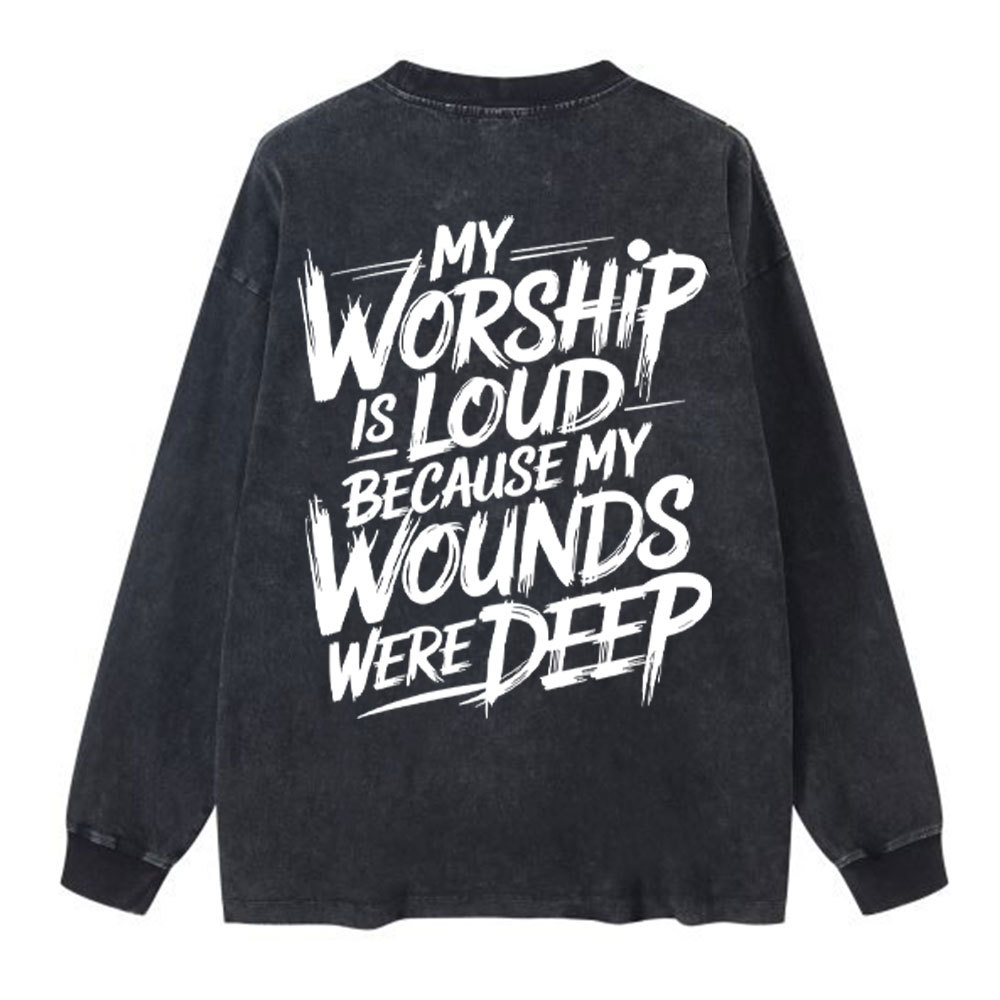 My Worship Is Lord Christian Washed Long Sleeve T-Shirt
