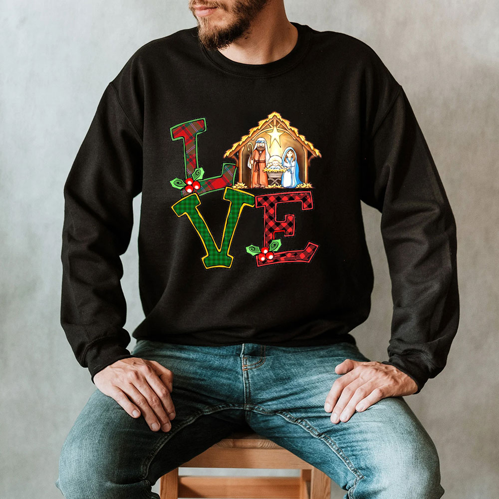 Nativity Love Christian Christmas Sweatshirt