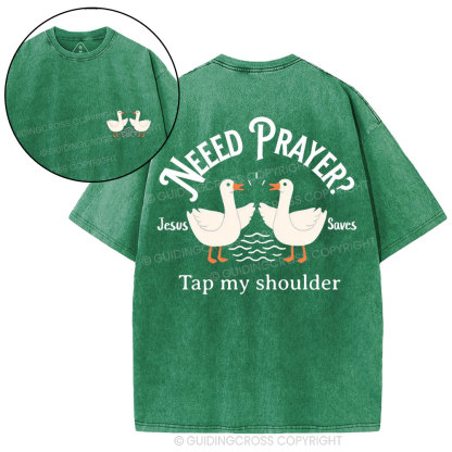 Need Prayer CHristian Washed T-Shirt