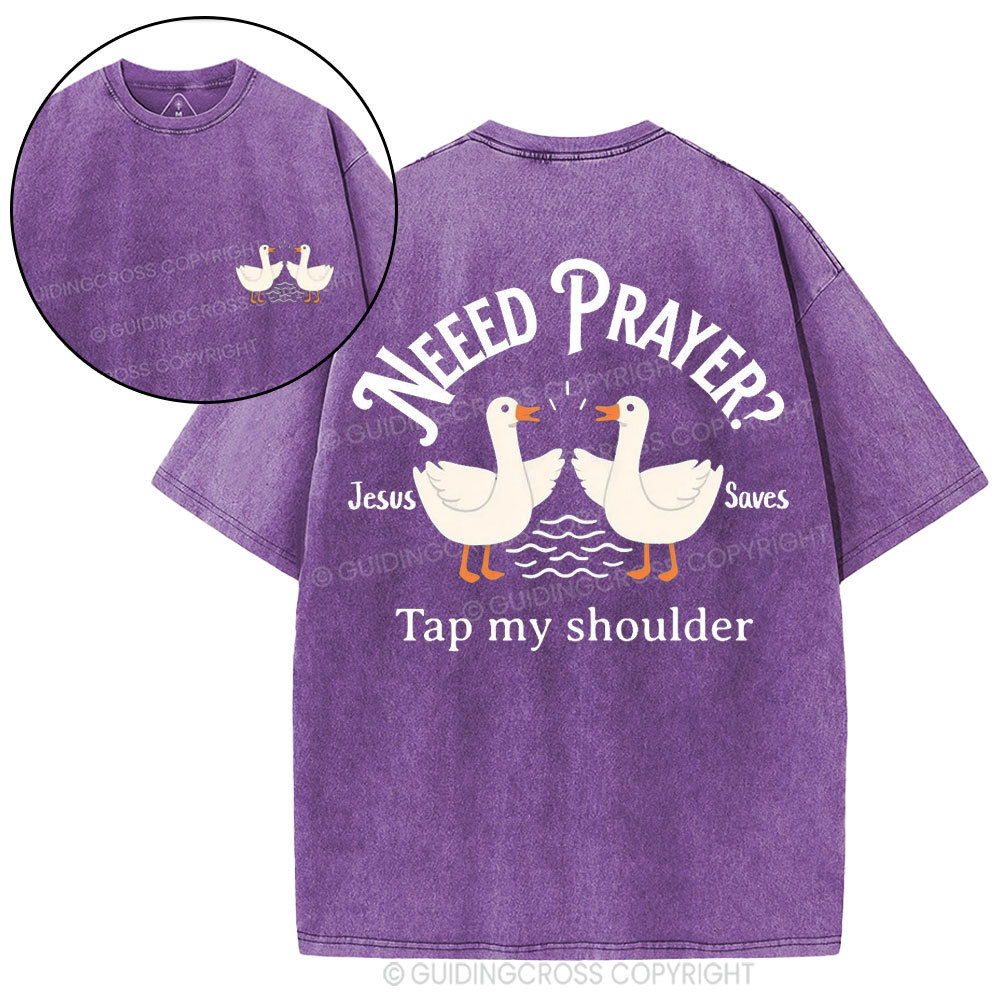 Need Prayer CHristian Washed T-Shirt
