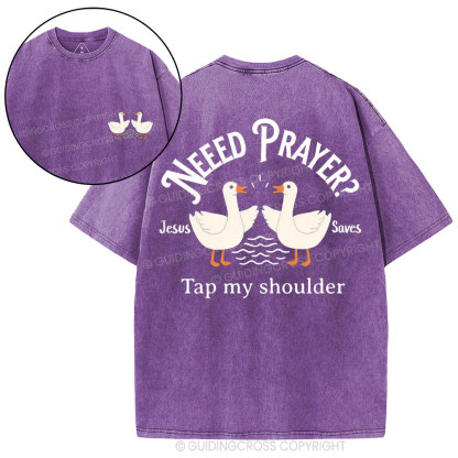 Need Prayer CHristian Washed T-Shirt