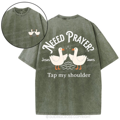 Need Prayer CHristian Washed T-Shirt