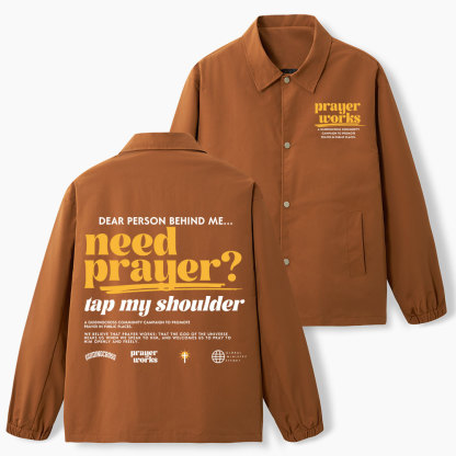 Need Prayer Tap My Shoulder Christian Coach Jacket