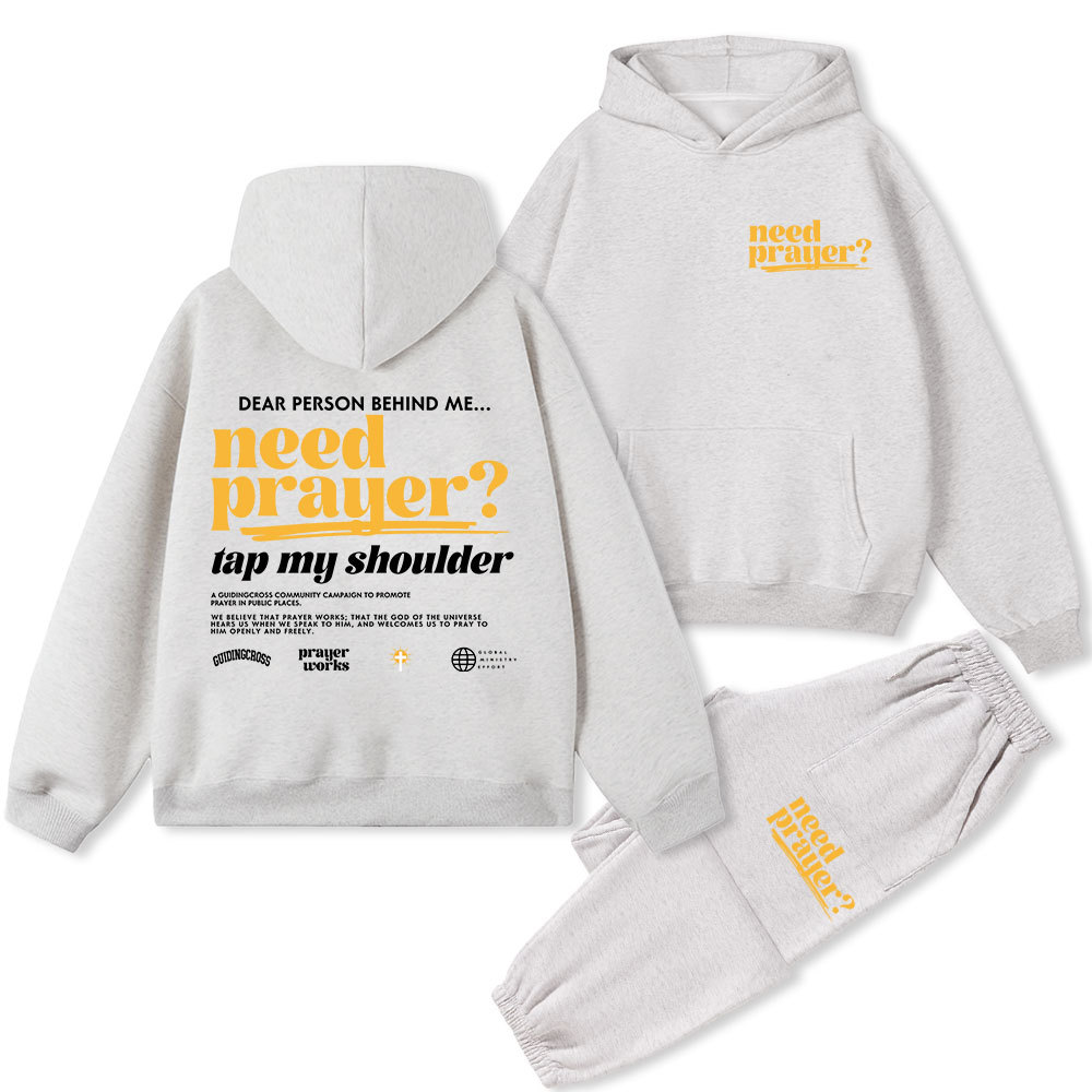 Need Prayer Tap My Shoulder Christian Fleece Hoodie Set