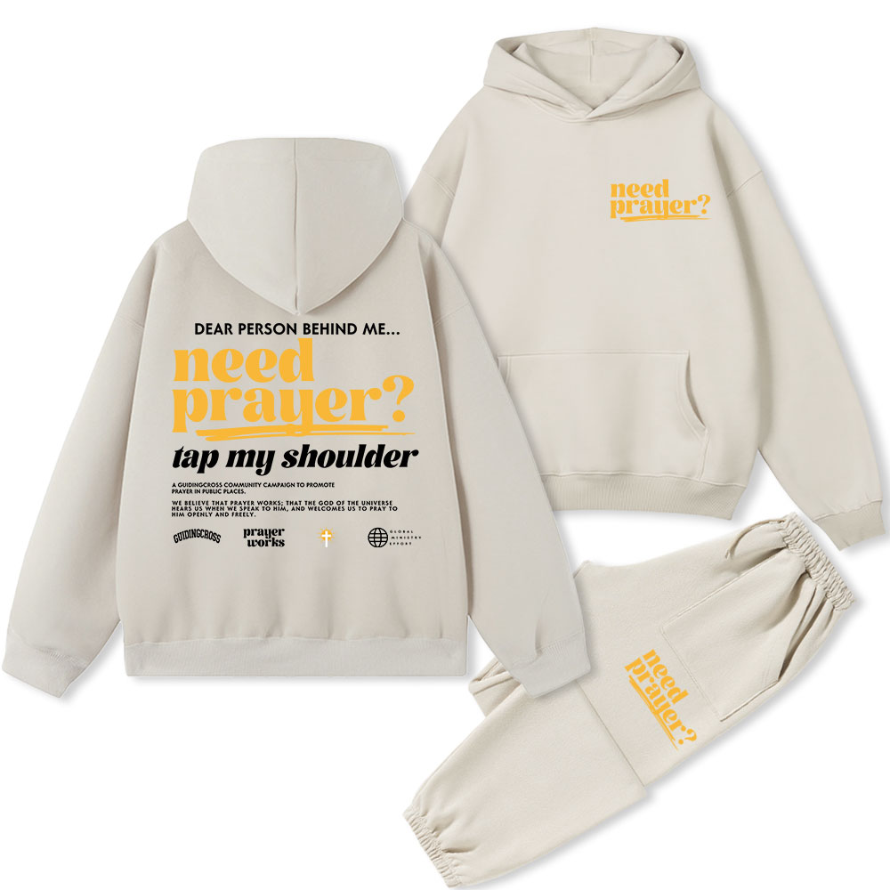 Need Prayer Tap My Shoulder Christian Fleece Hoodie Set