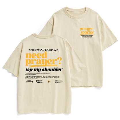 Need Prayer Tap My Shoulder Christian Heavy Cotton T-Shirt