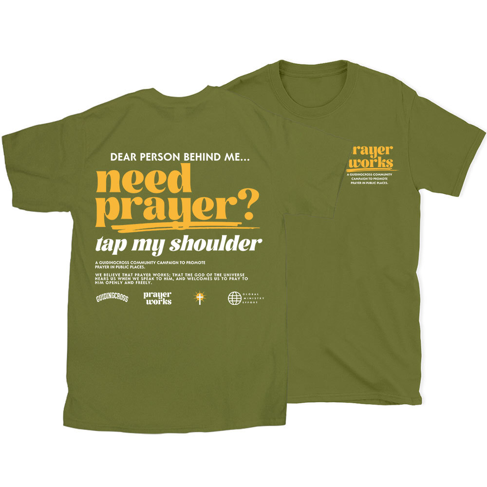 Need Prayer Tap My Shoulder Christian T-Shirt
