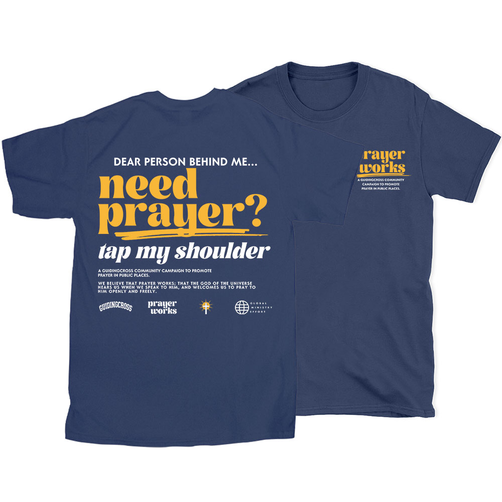 Need Prayer Tap My Shoulder Christian T-Shirt