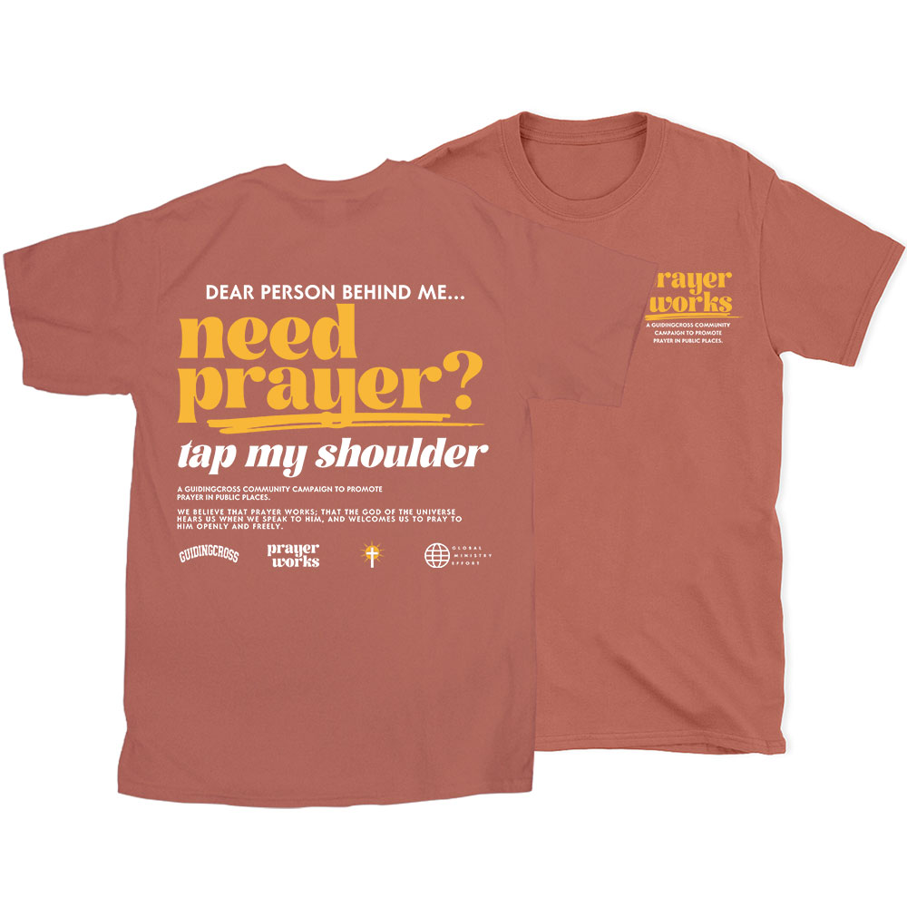 Need Prayer Tap My Shoulder Christian T-Shirt