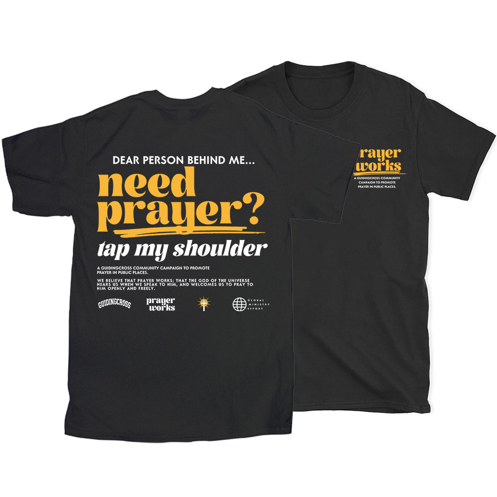 Need Prayer Tap My Shoulder Christian T-Shirt