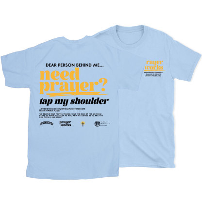 Need Prayer Tap My Shoulder Christian T-Shirt