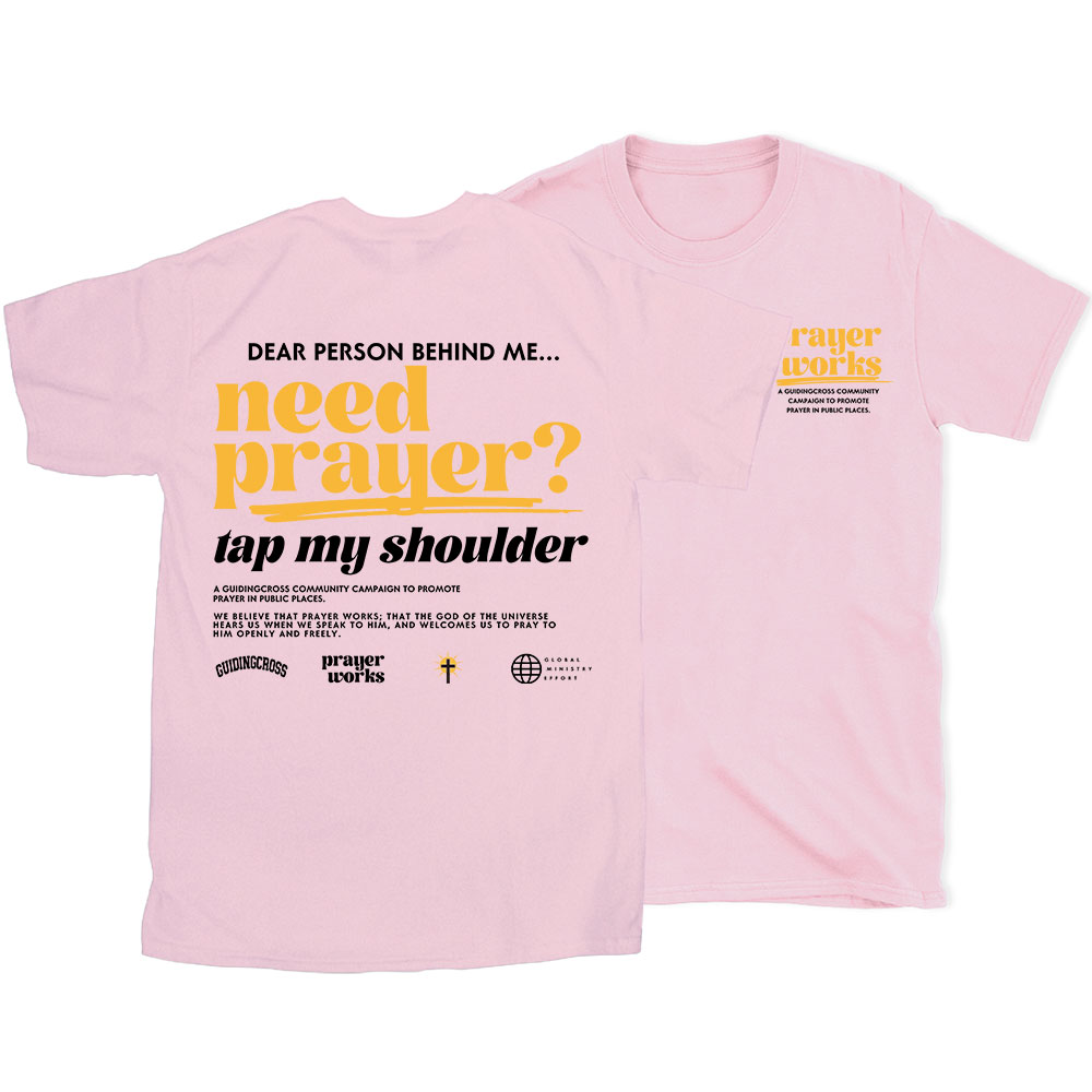 Need Prayer Tap My Shoulder Christian T-Shirt