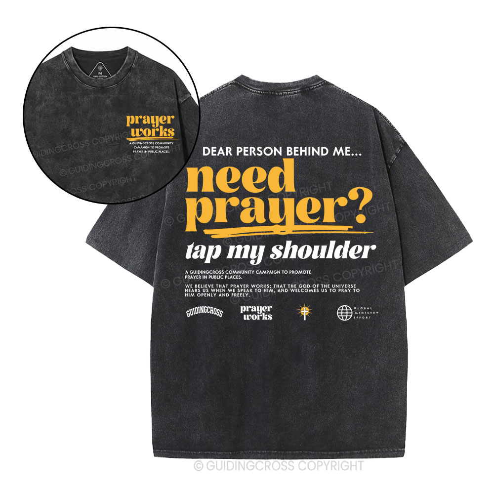 Need Prayer Tap My Shoulder Christian Washed T-Shirt Sale - GuidingCross