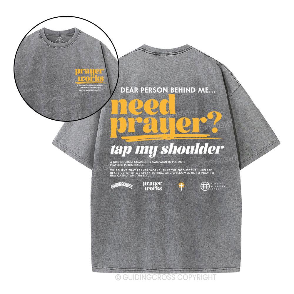 Need Prayer Tap My Shoulder Christian Washed T-Shirt