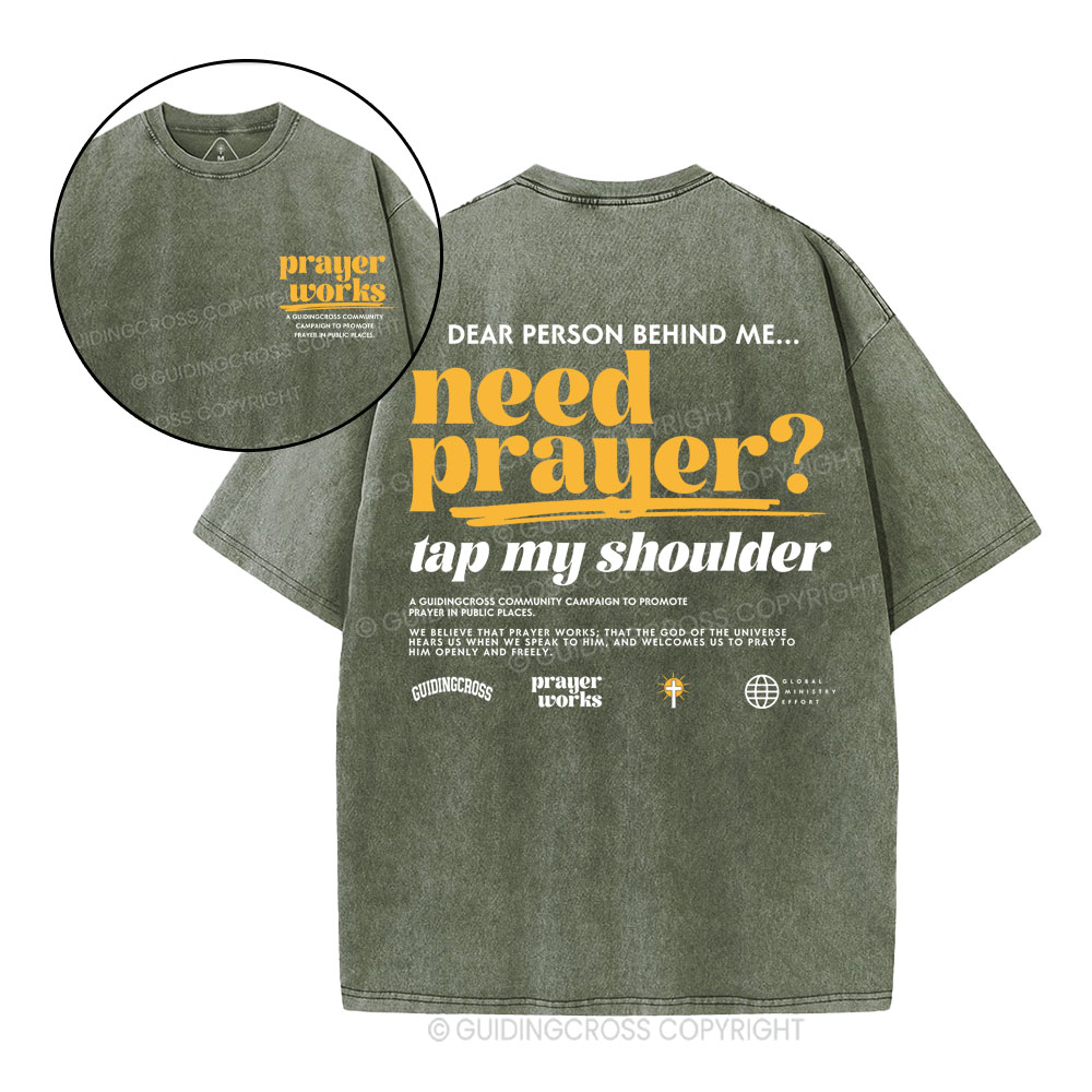Need Prayer Tap My Shoulder Christian Washed T-Shirt