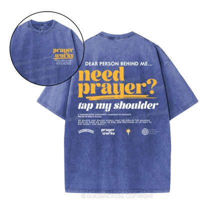 Need Prayer Tap My Shoulder Christian Washed T-Shirt