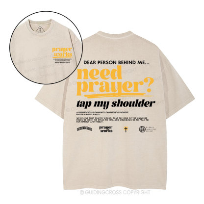 Need Prayer Tap My Shoulder Christian Washed T-Shirt
