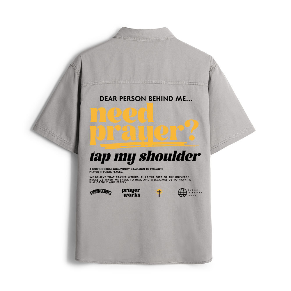 Need Prayer Tap My Shoulder Christian Work Shirt