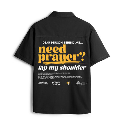 Need Prayer Tap My Shoulder Christian Work Shirt