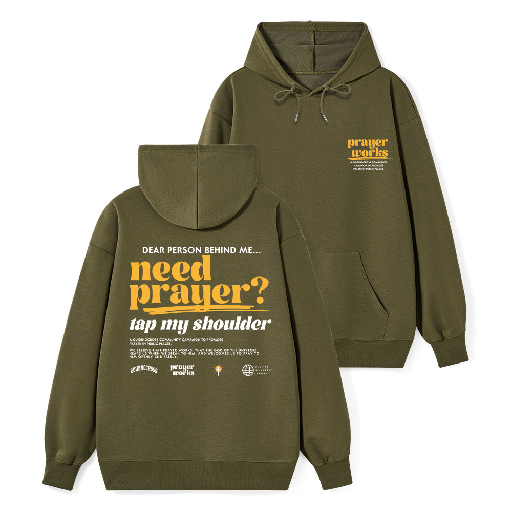 Need Prayer Tap My Shoulder Classic Christian Hoodie