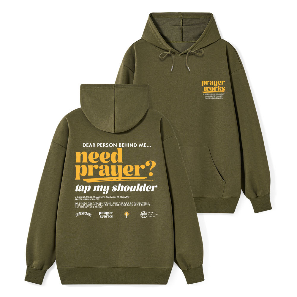 Need Prayer Tap My Shoulder Classic Christian Hoodie