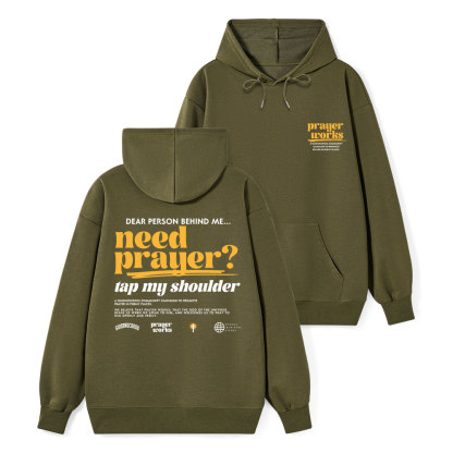 Need Prayer Tap My Shoulder Classic Christian Hoodie