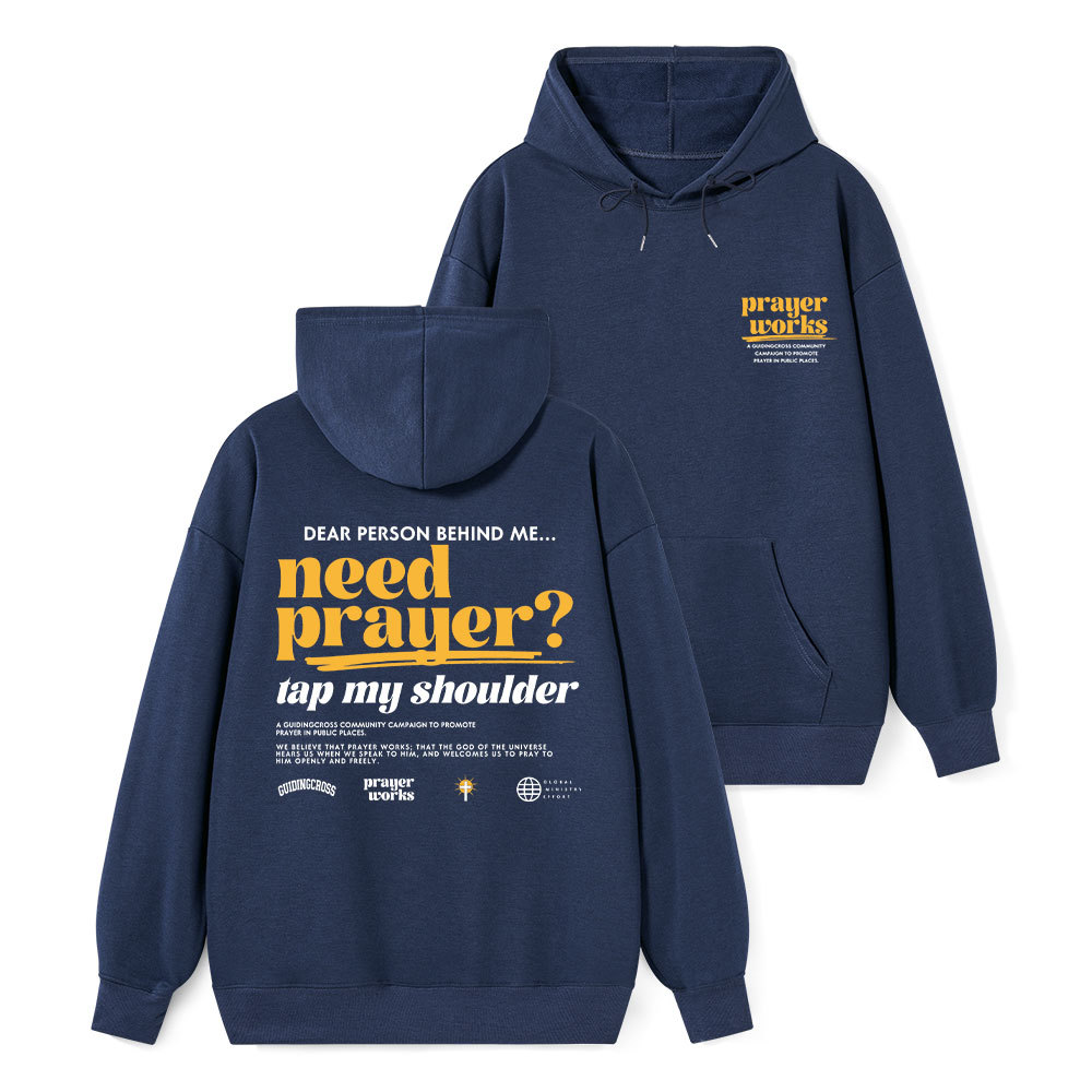 Need Prayer Tap My Shoulder Classic Christian Hoodie