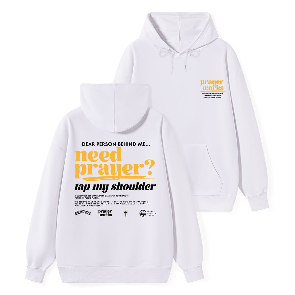 Need Prayer Tap My Shoulder Classic Christian Hoodie