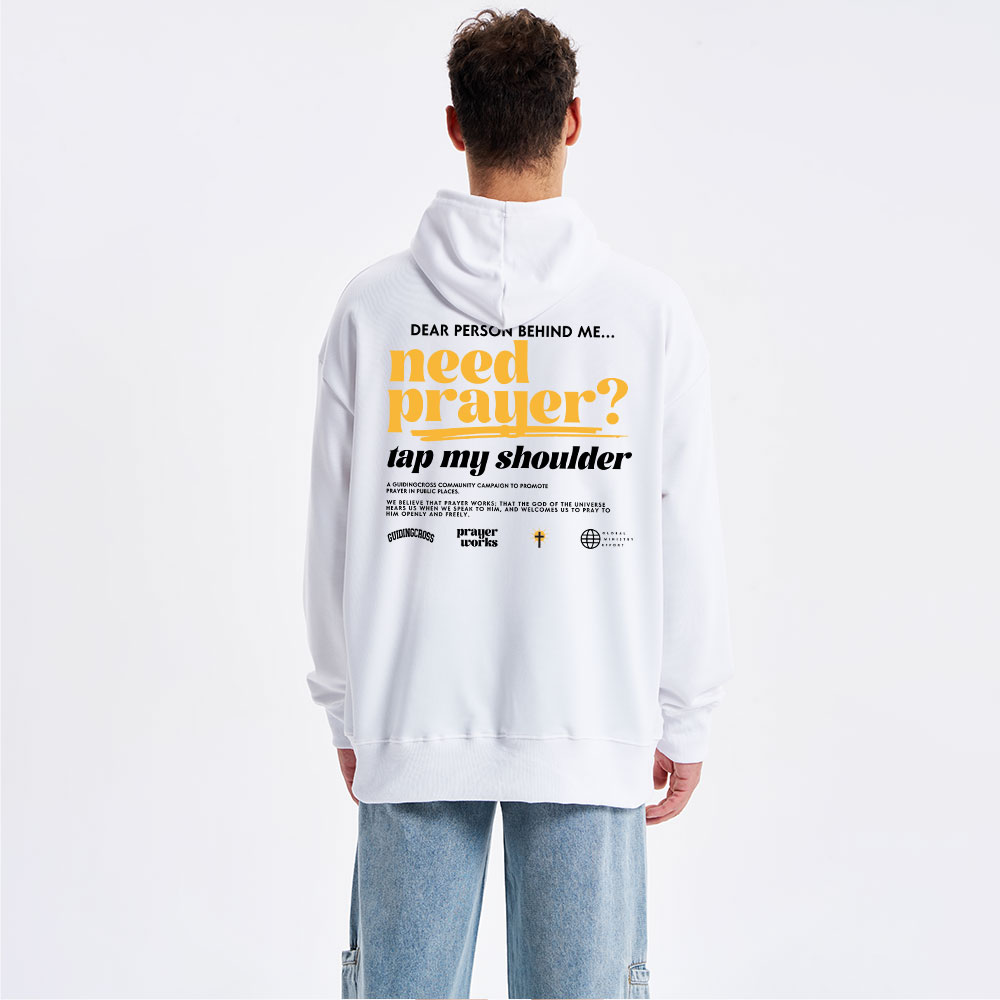 Need Prayer Tap My Shoulder Classic Christian Hoodie