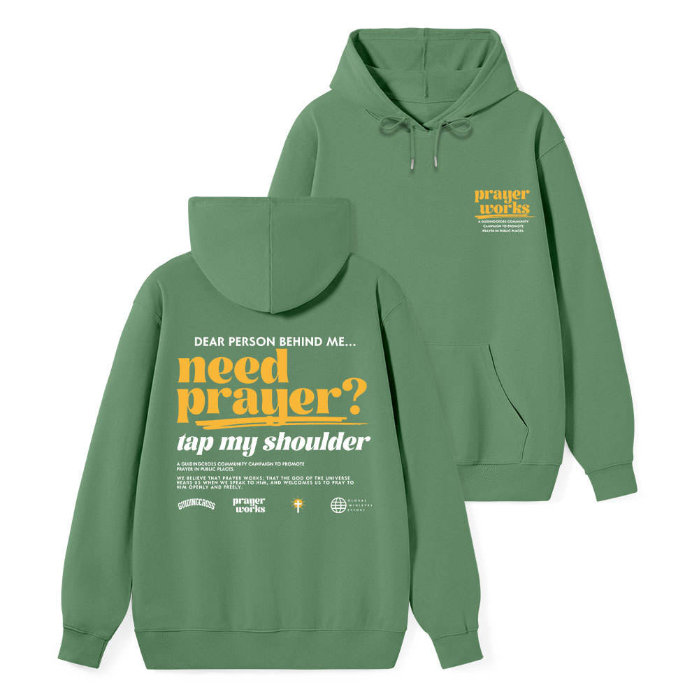 Need Prayer Tap My Shoulder Classic Christian Hoodie