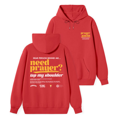 Need Prayer Tap My Shoulder Classic Christian Hoodie