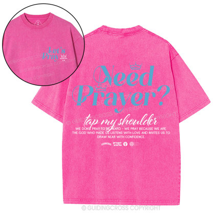 Need Prayer Top My Shoulder Christian Washed T-Shirt