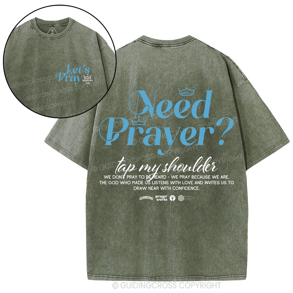 Need Prayer Top My Shoulder Christian Washed T-Shirt