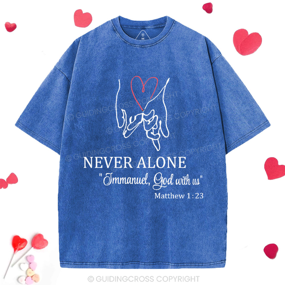 Never Alone Christian Washed T-Shirt