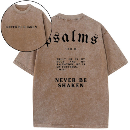 Never Be Shaken Christian Washed T-Shirt