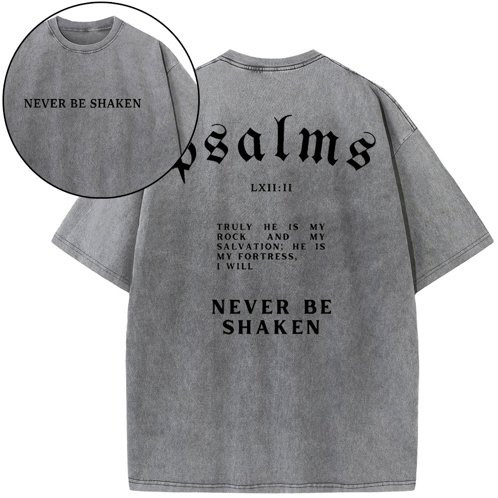 Never Be Shaken Christian Washed T-Shirt