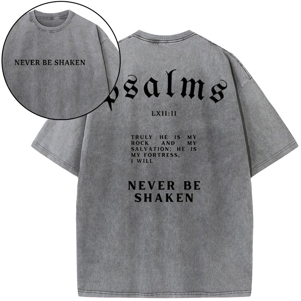 Never Be Shaken Christian Washed T-Shirt