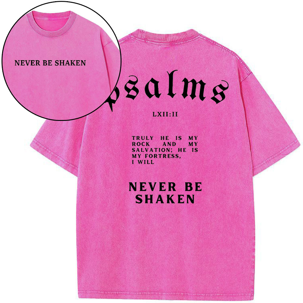 Never Be Shaken Christian Washed T-Shirt