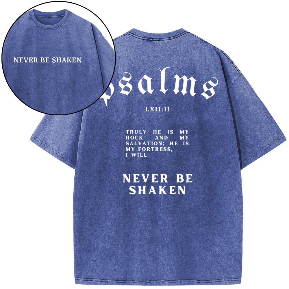 Never Be Shaken Christian Washed T-Shirt