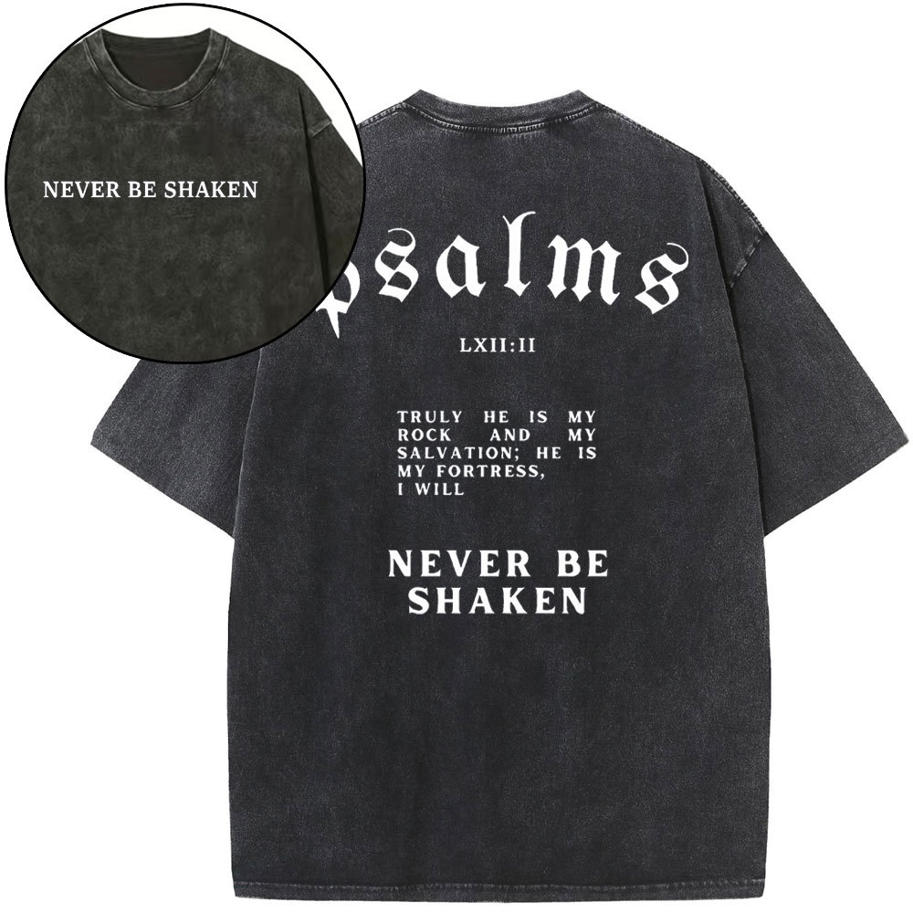 Never Be Shaken Christian Washed T-Shirt