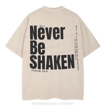 Never Be Shaken Christian Washed T-Shirt