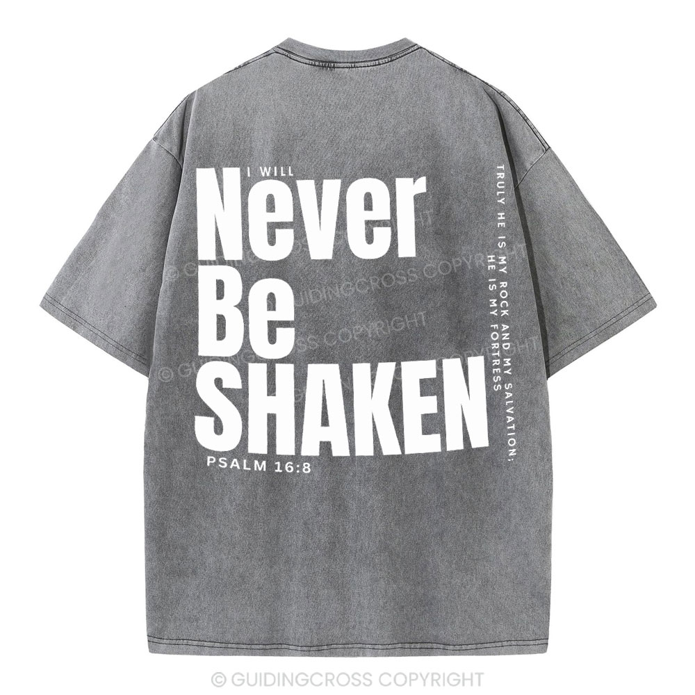 Never Be Shaken Christian Washed T-Shirt