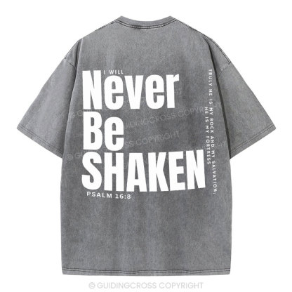 Never Be Shaken Christian Washed T-Shirt