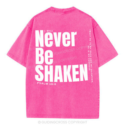 Never Be Shaken Christian Washed T-Shirt