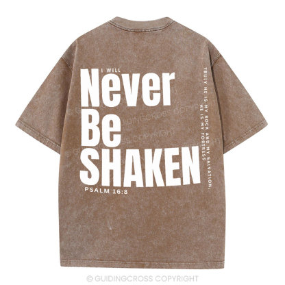 Never Be Shaken Christian Washed T-Shirt