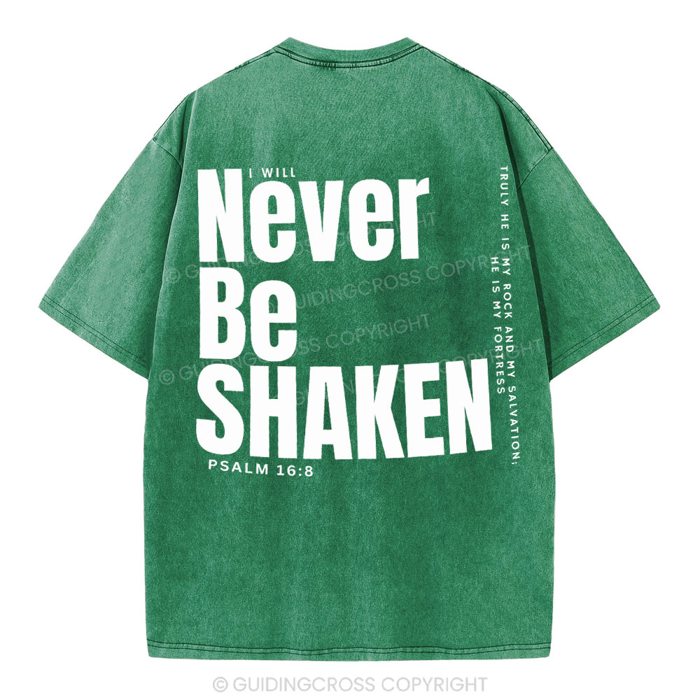 Never Be Shaken Christian Washed T-Shirt