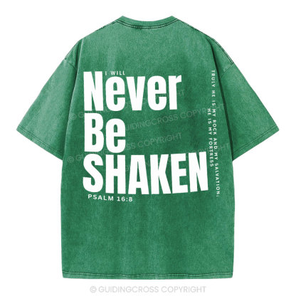 Never Be Shaken Christian Washed T-Shirt