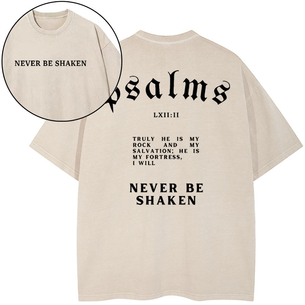 Never Be Shaken Christian Washed T-Shirt