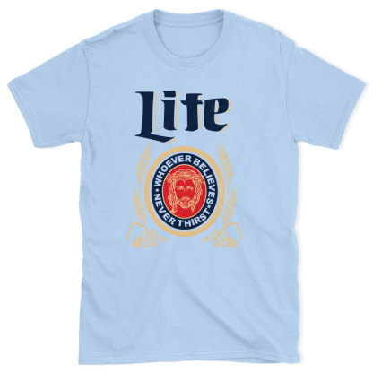 Never Thirst Christian T-Shirt